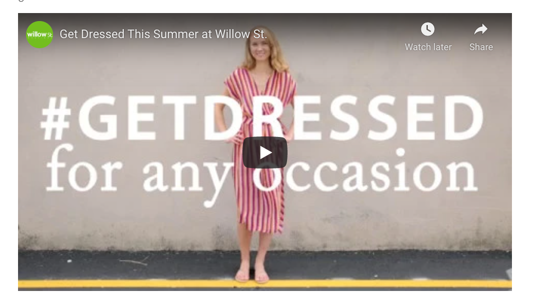 #GetDressed this Summer at Willow St.