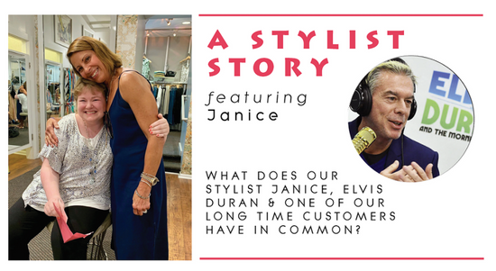 A Stylist Story - Featuring Janice
